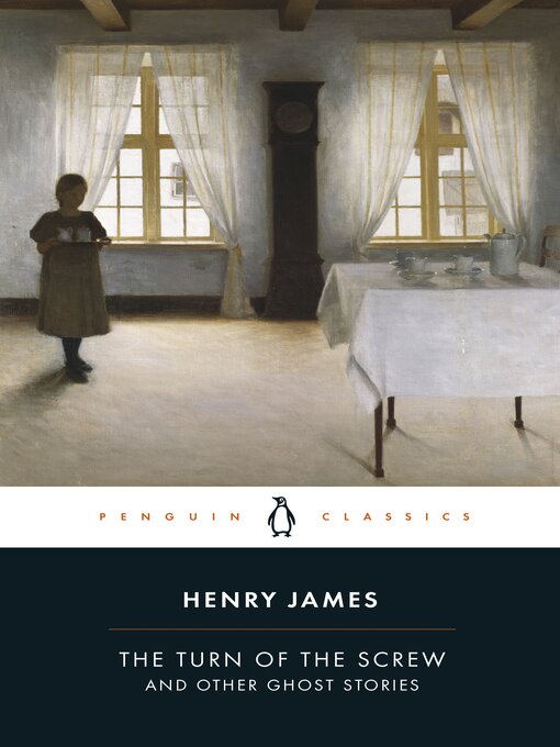 Title details for The Turn of the Screw and Other Ghost Stories by Henry James - Wait list